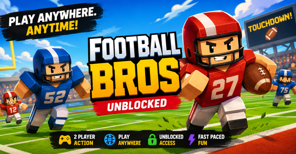 Football Bros Unblocked