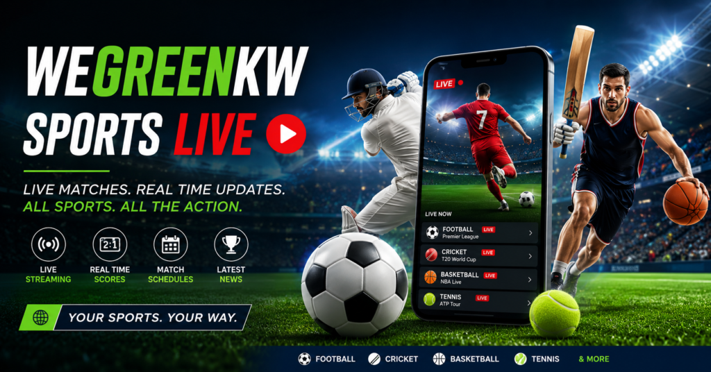 WeGreenKW Sports Live